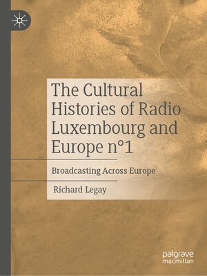 cover image of The Cultural Histories of Radio Luxembourg and Europe n°1